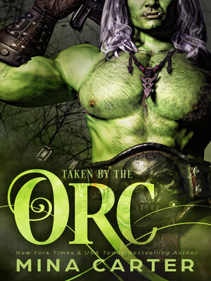 cover image of Taken by the Orc